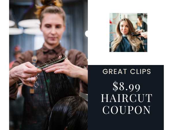 Great Clips $8.99 Haircut Coupons - July 2024